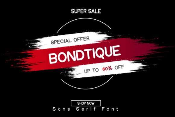 Bondtique: A Display Font That Feels Like a Warm Hello
