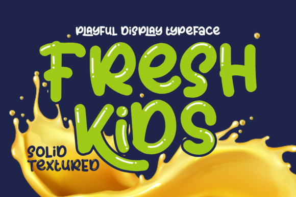 Fresh Kids: A Friendly Display Font for Digital Brands
