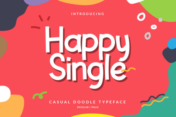 Happy Single: A Display Font That Makes Your Headlines Unmissable