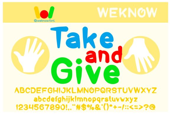 Take and Give: A Friendly Display Font for Playful Branding
