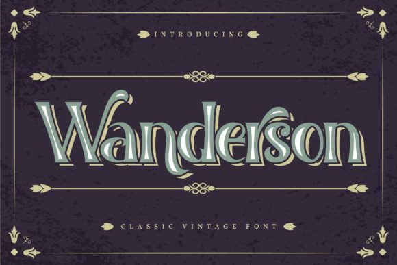 Wanderson: A Bold, Trustworthy Display Font for Small Businesses
